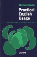 Practical English Usage: International student`s edition Букинистическое издание Сохранность: Хорошая Издательство: Oxford University Press, 1997 г Мягкая обложка, 658 стр ISBN 0-19-442146-5 Язык: Английский инфо 3087x.